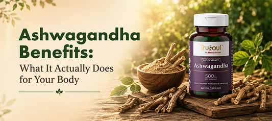 Ashwagandha Benefits: What It Actually Does for Your Body