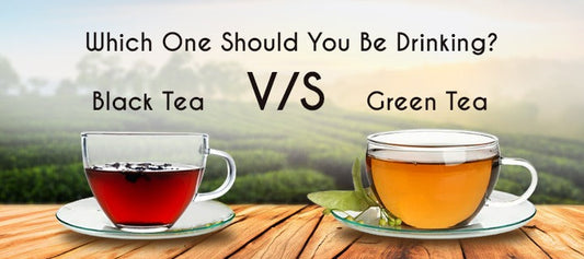 Green Tea vs. Black Tea: Which One Should You Be Drinking?