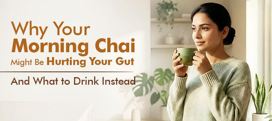 Why Your Morning Chai Might Be Hurting Your Gut — And What to Drink Instead