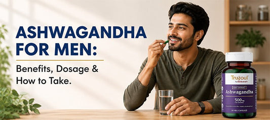 Ashwagandha for Men: Benefits, Dosage & How to Take