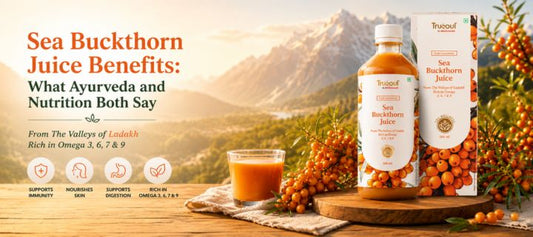 Sea Buckthorn Juice Benefits: What Ayurveda and Nutrition Both Say
